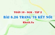 Bài 8.26 trang 76 Toán 10 Kết nối tri thức Tập 2
